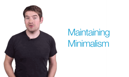 Maintaining Minimalism