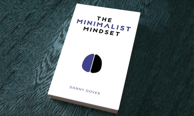 Say Hello To The Minimalist Mindset (My New Book)